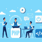 Leveraging Offshore PHP Development: Key Advantages